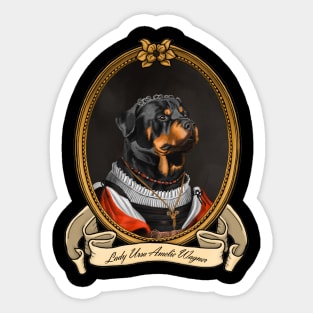 Renaissance Dog - Lady Ursa Amelie Wagner (A Rottweiler) Sticker